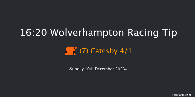 Wolverhampton 16:20 Handicap (Class 6) 6f Sat 9th Dec 2023