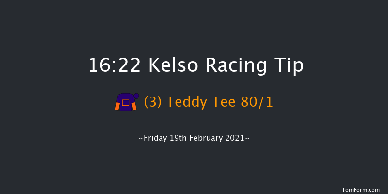 racingtv.com Open Hunters' Chase Kelso 16:22 Hunter Chase (Class 5) 23f Tue 29th Dec 2020