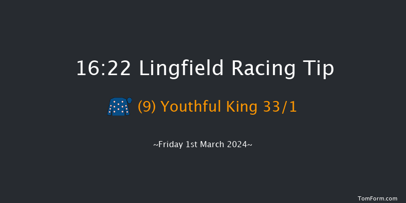 Lingfield  16:22 Handicap
(Class 2) 10f Fri 23rd Feb 2024