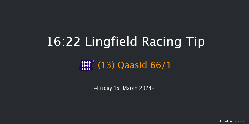 Lingfield  16:22 Handicap
(Class 2) 10f Fri 23rd Feb 2024