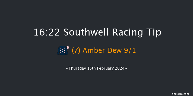 Southwell  16:22 Handicap (Class 6) 6f Mon 5th Feb 2024