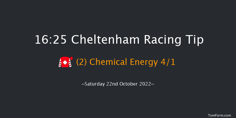 Cheltenham 16:25 Maiden Chase (Class 2) 24f Fri 21st Oct 2022