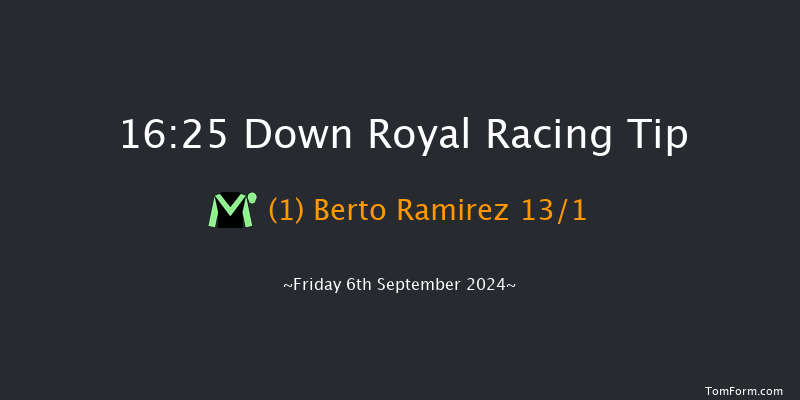 Down Royal  16:25 Maiden 7f Fri 30th Aug 2024