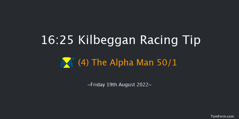 Kilbeggan 16:25 Maiden Hurdle 16f Sat 6th Aug 2022