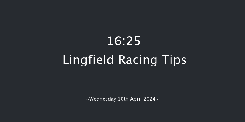 Lingfield  16:25 Handicap (Class 5) 6f Mon 8th Apr 2024