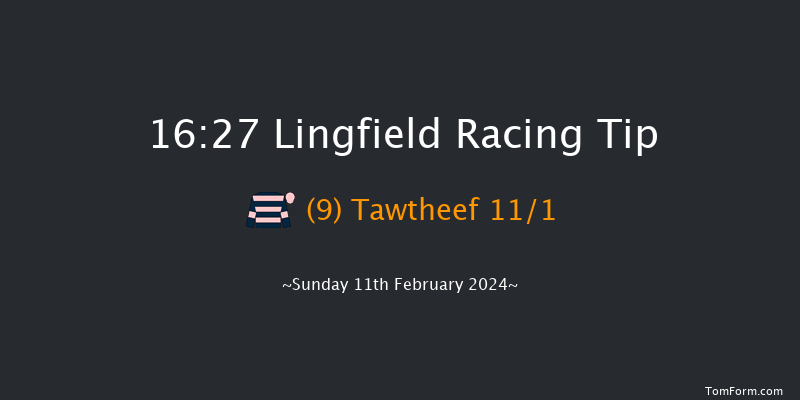 Lingfield  16:27 Stakes (Class 6) 10f Thu 8th Feb 2024