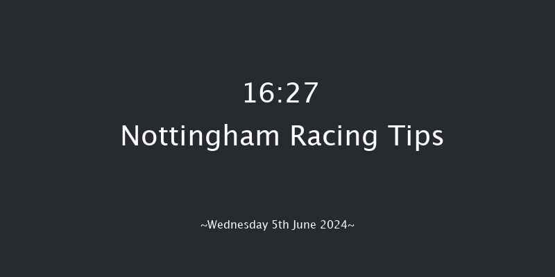 Nottingham  16:27 Handicap
(Class 5) 8f Sun 2nd Jun 2024