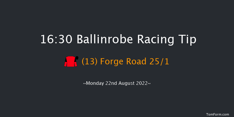 Ballinrobe 16:30 Maiden Hurdle 18f Mon 8th Aug 2022