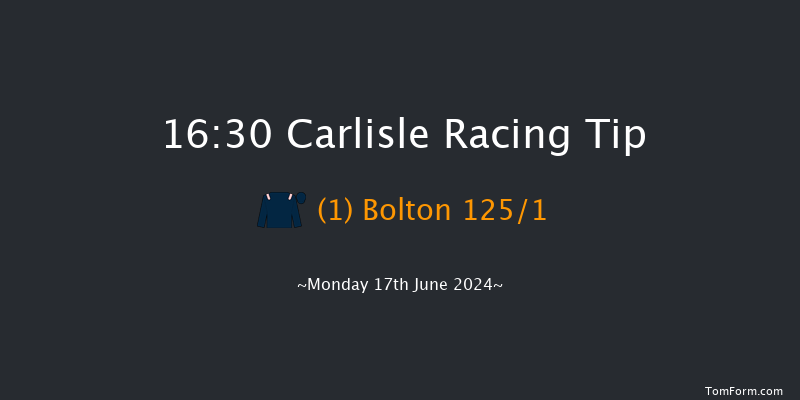 Carlisle  16:30 Maiden (Class 5) 9f Mon 10th Jun 2024