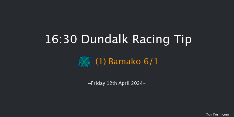 Dundalk  16:30 Maiden 5f Fri 5th Apr 2024