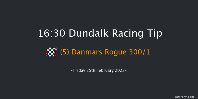 Dundalk 16:30 Maiden 8f Mon 21st Feb 2022