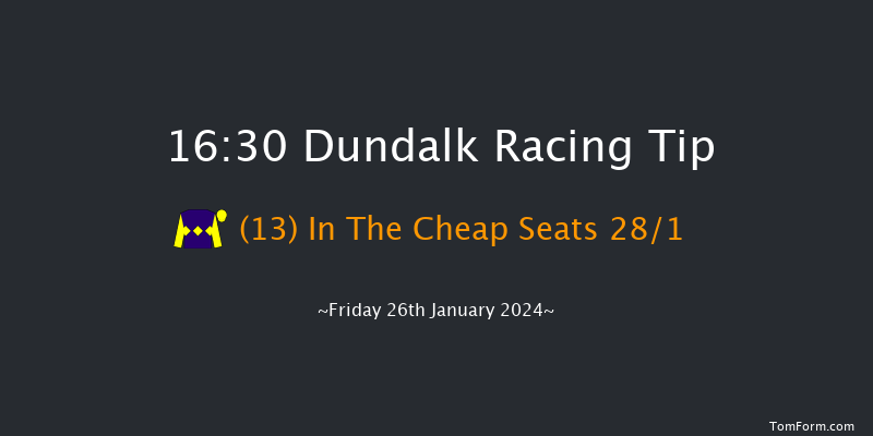 Dundalk  16:30 Claimer 11f Fri 12th Jan 2024