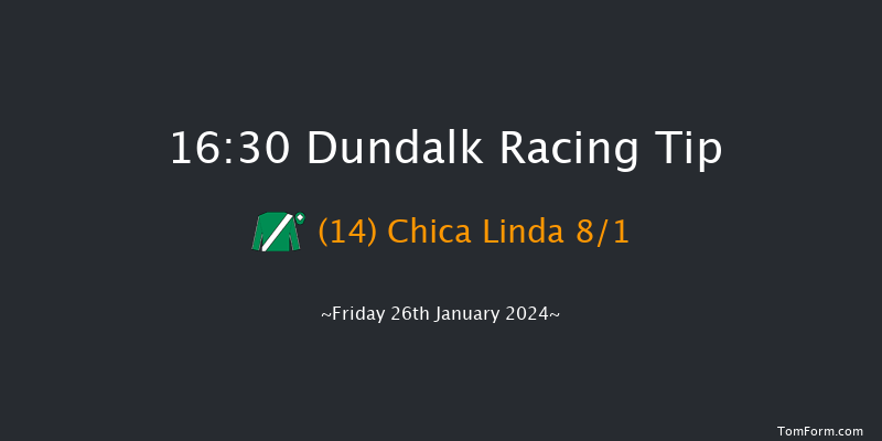 Dundalk  16:30 Claimer 11f Fri 12th Jan 2024