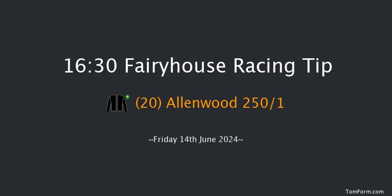 Fairyhouse  16:30 Maiden 6f Fri 7th Jun 2024