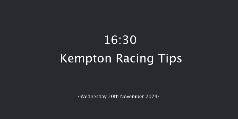 Kempton  16:30 Handicap (Class 5) 8f  Mon 11th Nov 2024