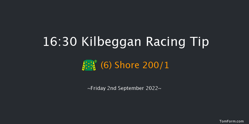 Kilbeggan 16:30 Maiden Hurdle 16f Fri 19th Aug 2022