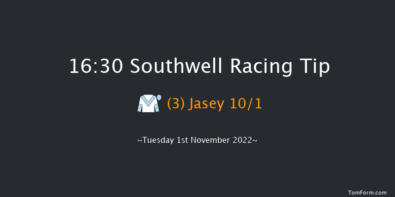 Southwell 16:30 Handicap (Class 6) 16f Fri 28th Oct 2022