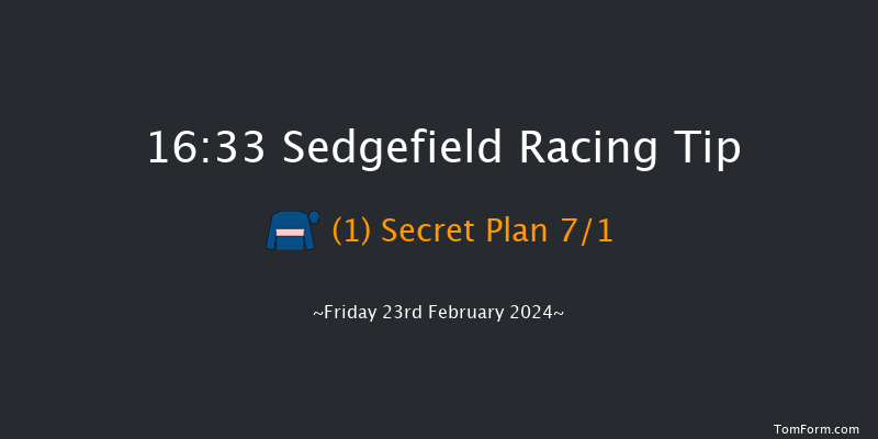 Sedgefield  16:33 Handicap
Chase (Class 5) 17f Wed 7th Feb 2024