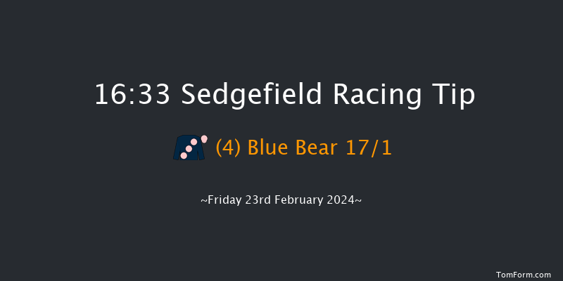 Sedgefield  16:33 Handicap
Chase (Class 5) 17f Wed 7th Feb 2024