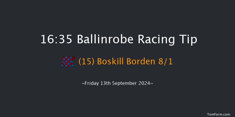 Ballinrobe  16:35 Handicap Hurdle 22f  Mon 26th Aug 2024