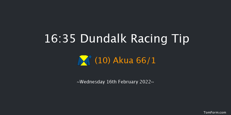 Dundalk 16:35 Handicap 6f Fri 11th Feb 2022