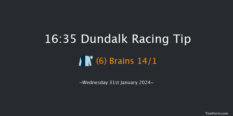 Dundalk  16:35 Handicap 7f Fri 26th Jan 2024