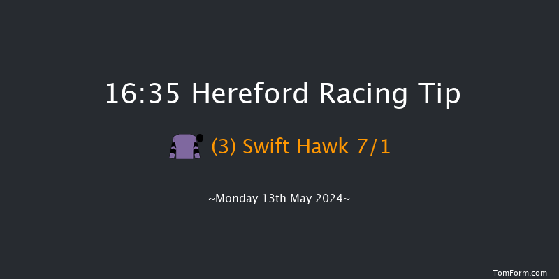 Hereford  16:35 Handicap
Hurdle (Class 4) 16f Tue 7th May 2024