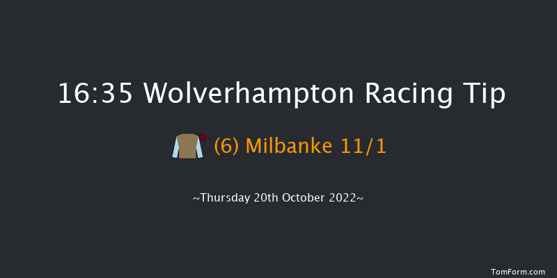 Wolverhampton 16:35 Handicap (Class 5) 7f Mon 17th Oct 2022