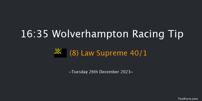 Wolverhampton 16:35 Handicap (Class 3) 9.5f Fri 22nd Dec 2023