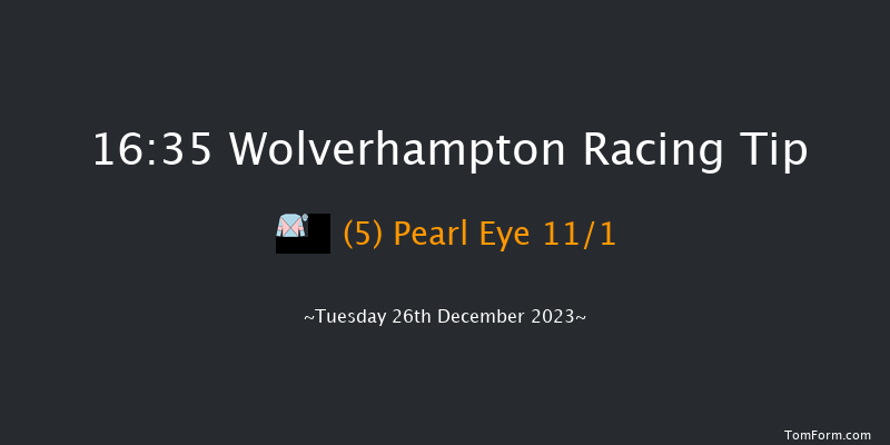 Wolverhampton 16:35 Handicap (Class 3) 9.5f Fri 22nd Dec 2023