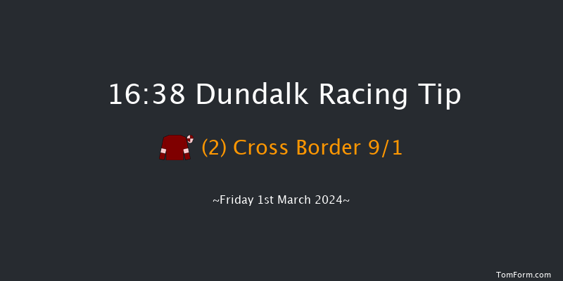 Dundalk  16:38 Claimer 6f Fri 23rd Feb 2024