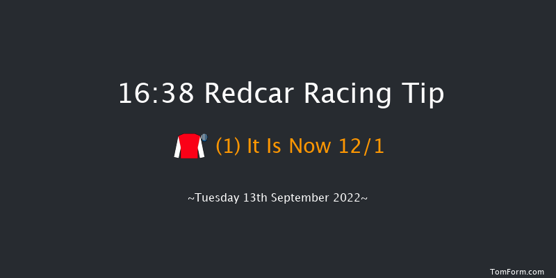 Redcar 16:38 Stakes (Class 5) 5f Sat 27th Aug 2022