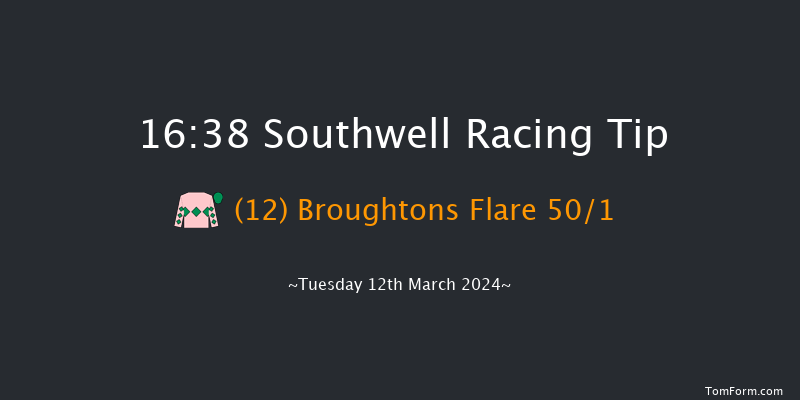 Southwell  16:38 Handicap (Class 6) 8f Sun 10th Mar 2024