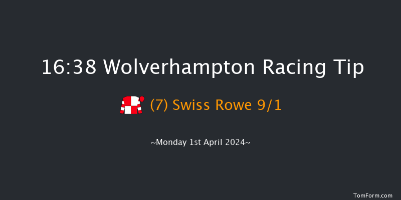 Wolverhampton  16:38 Handicap (Class 6) 7f Sat 30th Mar 2024