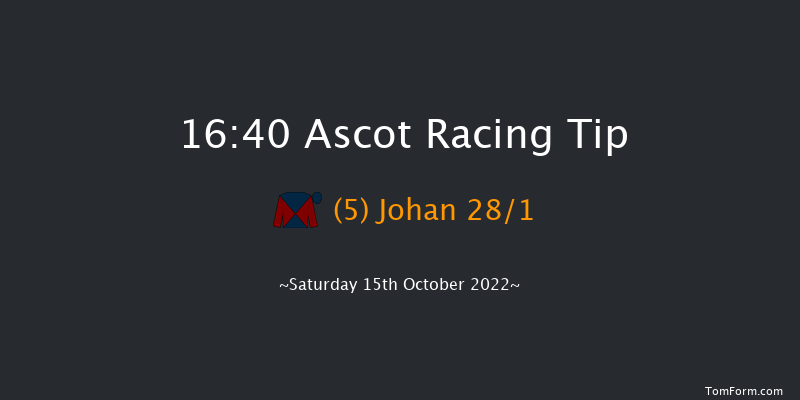 Ascot 16:40 Handicap (Class 2) 8f Sat 1st Oct 2022