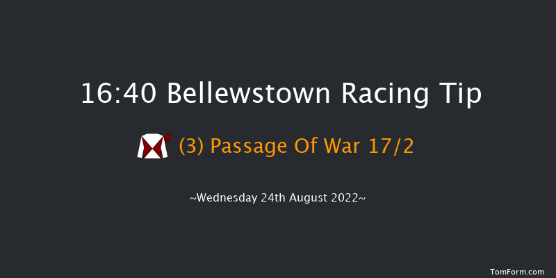 Bellewstown 16:40 Maiden 8f Tue 23rd Aug 2022