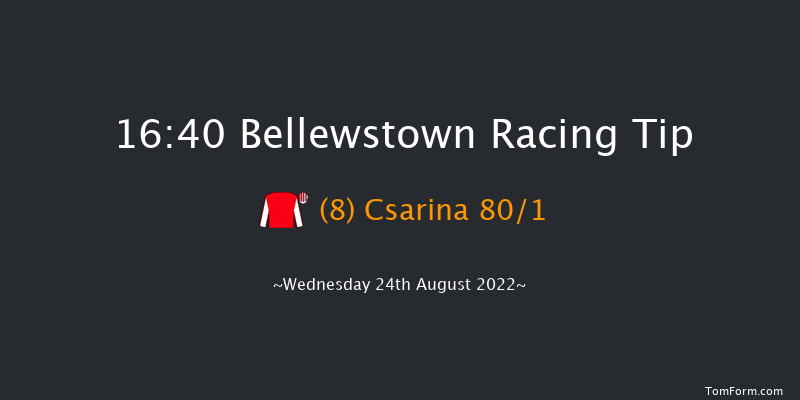 Bellewstown 16:40 Maiden 8f Tue 23rd Aug 2022