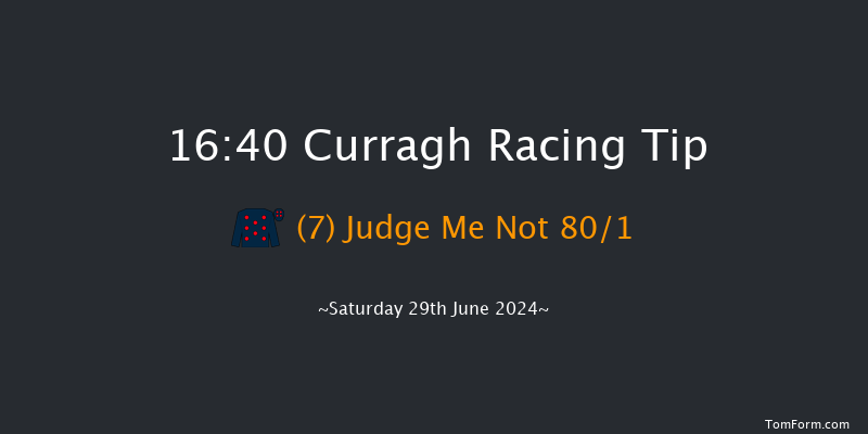 Curragh  16:40 Maiden 8f Fri 28th Jun 2024