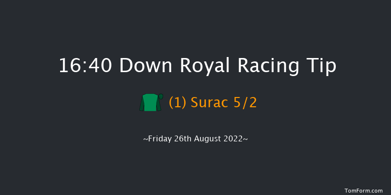 Down Royal 16:40 Conditions Hurdle 17f Fri 22nd Jul 2022