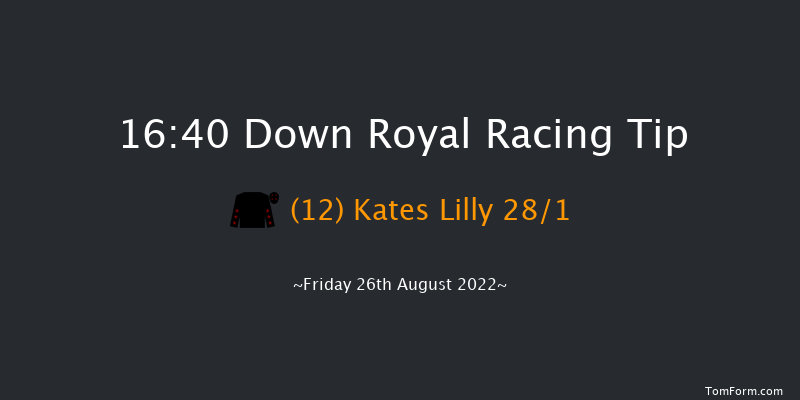 Down Royal 16:40 Conditions Hurdle 17f Fri 22nd Jul 2022