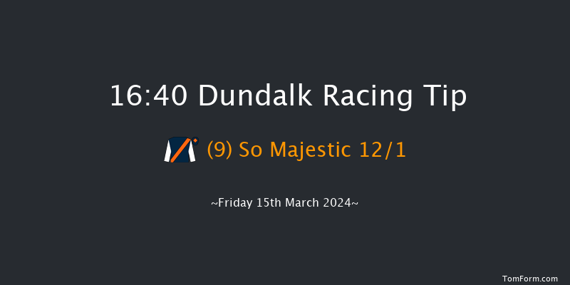 Dundalk  16:40 Handicap 5f Fri 8th Mar 2024