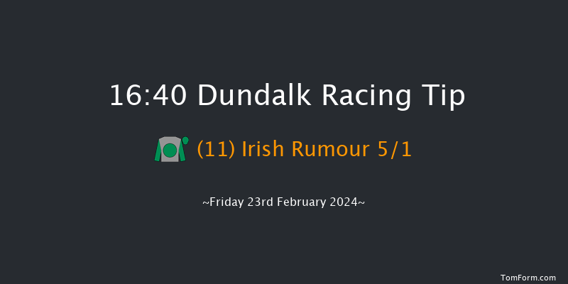 Dundalk  16:40 Maiden 7f Fri 16th Feb 2024