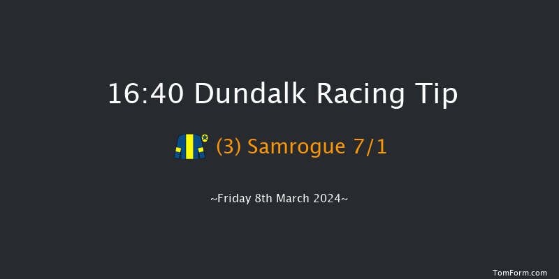 Dundalk  16:40 Handicap 5f Fri 1st Mar 2024