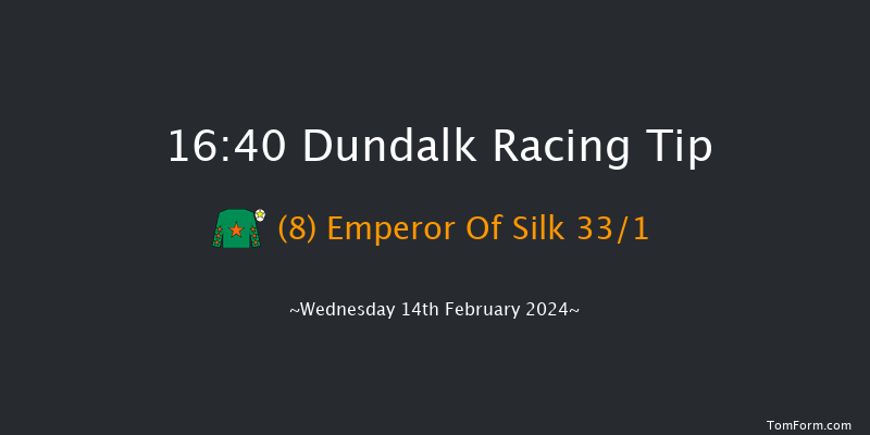 Dundalk  16:40 Handicap 12f Fri 9th Feb 2024