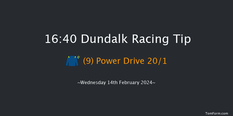 Dundalk  16:40 Handicap 12f Fri 9th Feb 2024