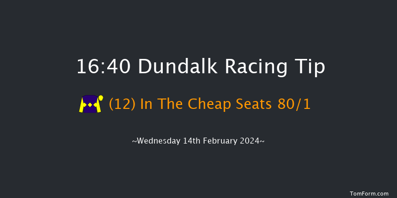 Dundalk  16:40 Handicap 12f Fri 9th Feb 2024