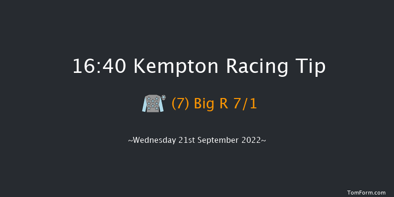 Kempton 16:40 Stakes (Class 5) 6f Fri 16th Sep 2022