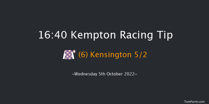 Kempton 16:40 Maiden (Class 5) 11f Wed 28th Sep 2022