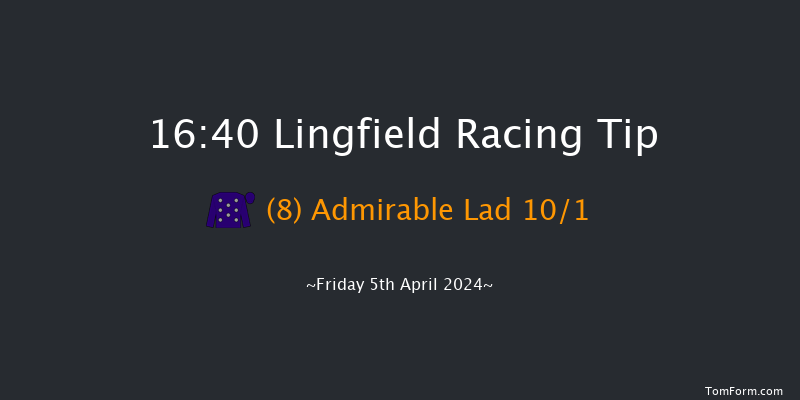 Lingfield  16:40 Handicap (Class 6) 6f Thu 4th Apr 2024