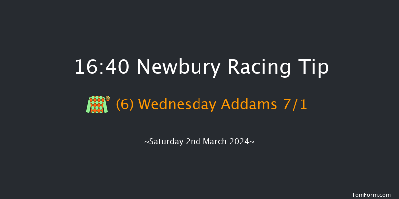 Newbury  16:40 NH Flat Race (Class 2) 16f Fri 1st Mar 2024